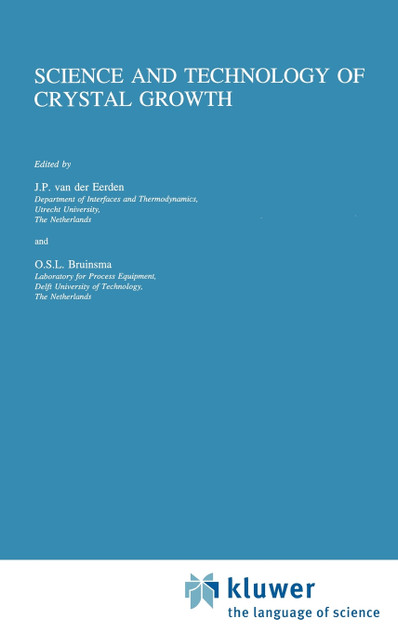 Science and Technology of Crystal Growth