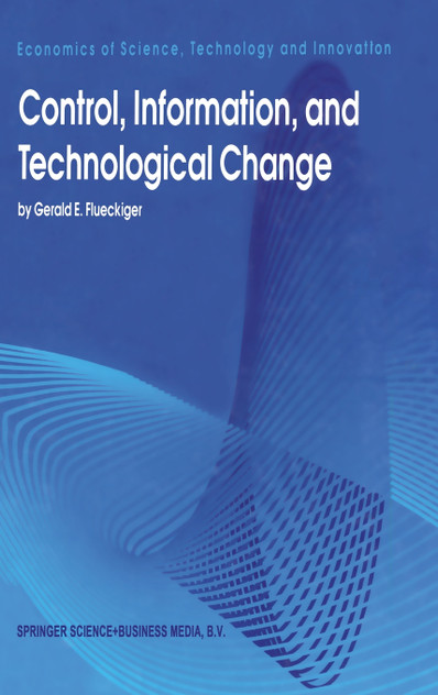 Control, Information, and Technological Change