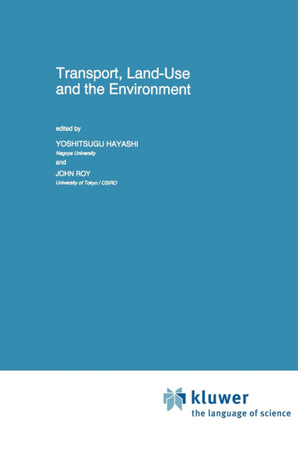 Transport, Land-Use and the Environment Transport, Land-Use and the Environment