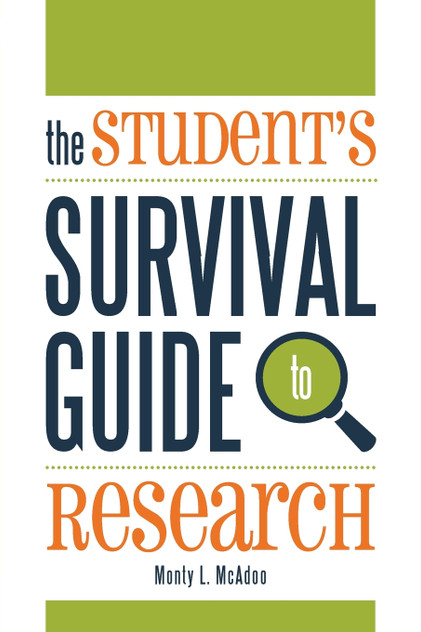 The Student's Survival Guide to Research