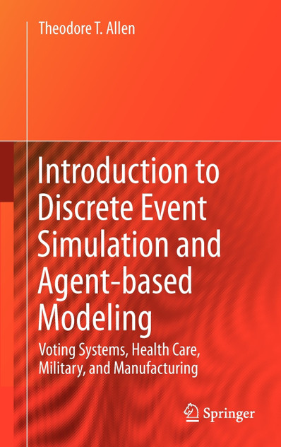 Introduction to Discrete Event Simulation and Agent-based Modeling