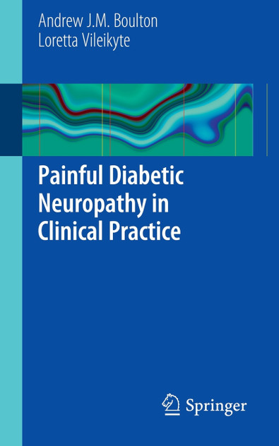 Painful Diabetic Neuropathy in Clinical Practice Painful Diabetic Neuropathy in Clinical Practice