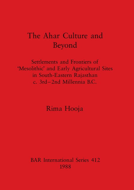 The Ahar Culture and Beyond