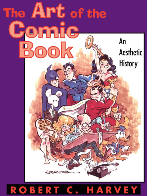 The Art of the Comic Book The Art of the Comic Book