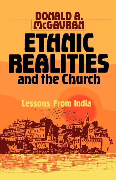 Ethnic Realities and the Church Ethnic Realities and the Church