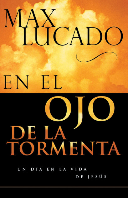 En El Ojo de La Tormenta = In the Eye of the Storm En El Ojo de La Tormenta = In the Eye of the Storm