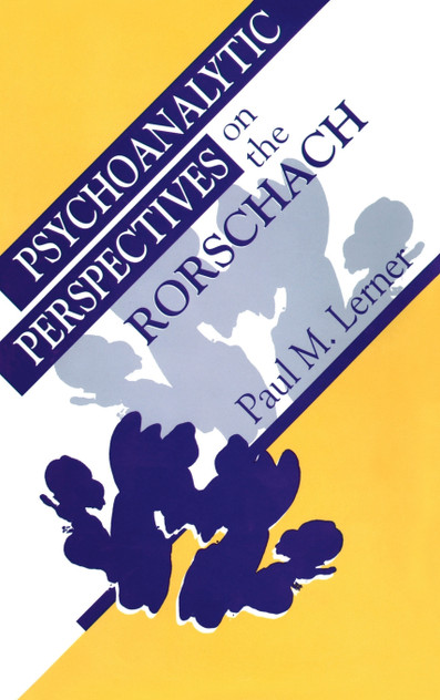 Psychoanalytic Perspectives on the Rorschach