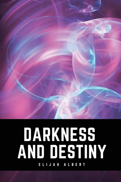 Darkness and Destiny Darkness and Destiny