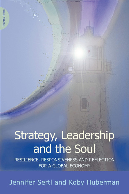 Strategy, Leadership and the Soul