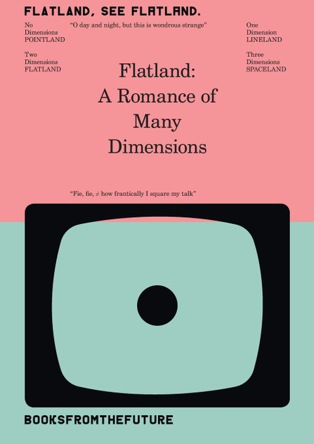 Flatland, see Flatland Flatland, see Flatland