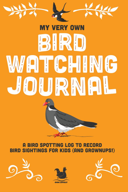 My Very Own Bird Watching Journal My Very Own Bird Watching Journal