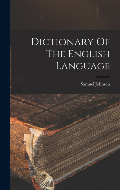Dictionary Of The English Language Dictionary Of The English Language