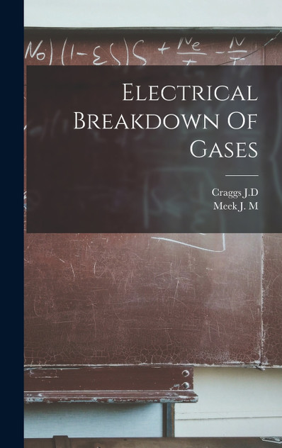 Electrical Breakdown Of Gases Electrical Breakdown Of Gases