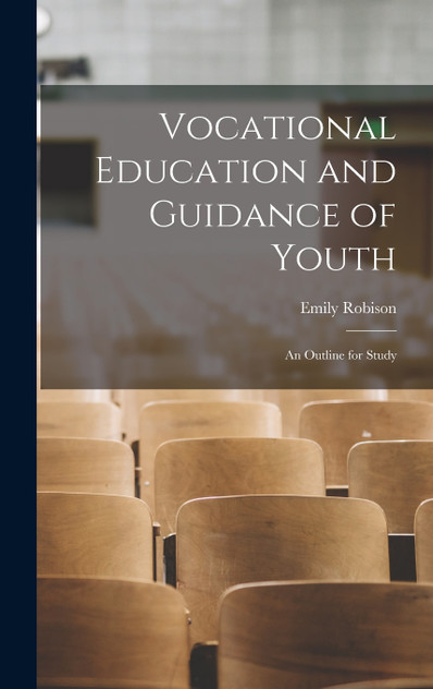 Vocational Education and Guidance of Youth Vocational Education and Guidance of Youth