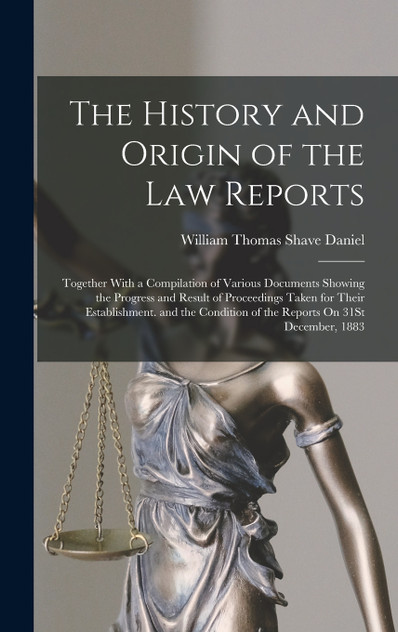 The History and Origin of the Law Reports