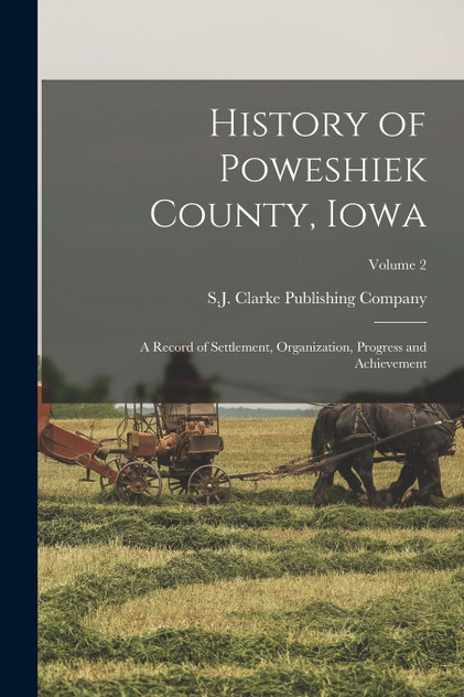 History of Poweshiek County, Iowa History of Poweshiek County, Iowa