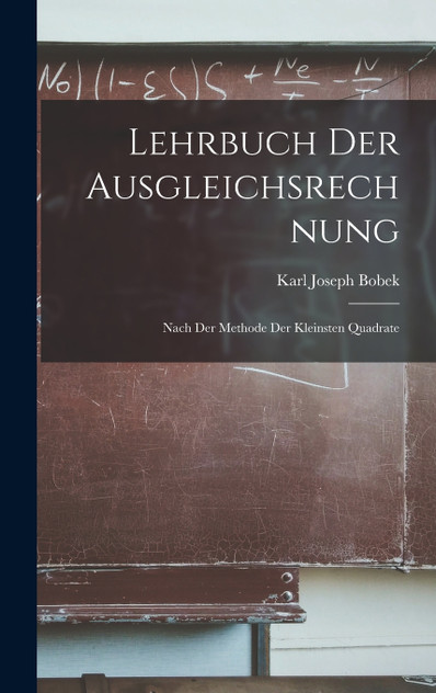 Lehrbuch Der Ausgleichsrechnung Lehrbuch Der Ausgleichsrechnung