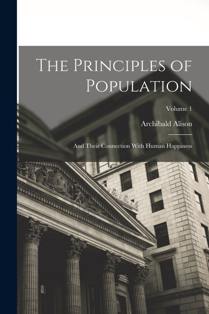 The Principles of Population The Principles of Population