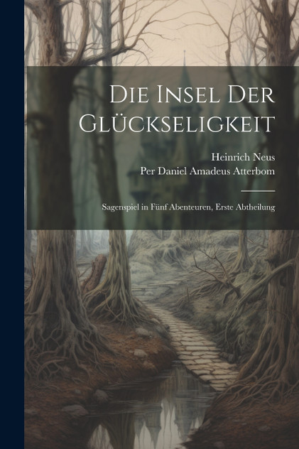 Die Insel der Glückseligkeit Die Insel der Glückseligkeit