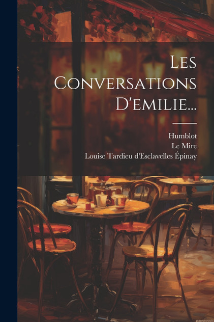 Les Conversations D'emilie... Les Conversations D'emilie...