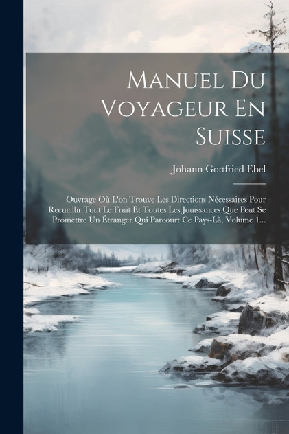 Manuel Du Voyageur En Suisse Manuel Du Voyageur En Suisse