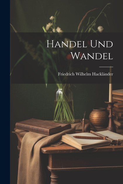 Handel Und Wandel