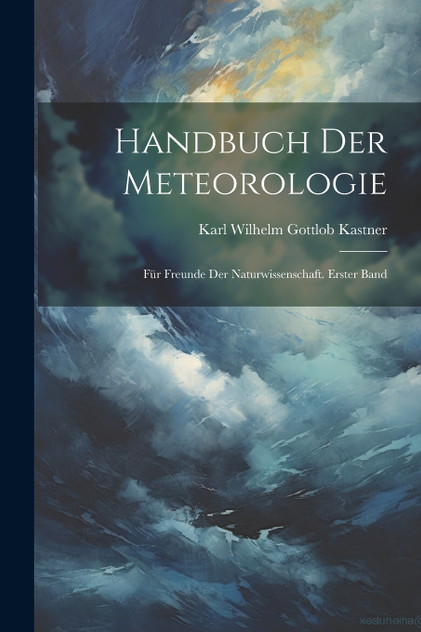 Handbuch der Meteorologie Handbuch der Meteorologie