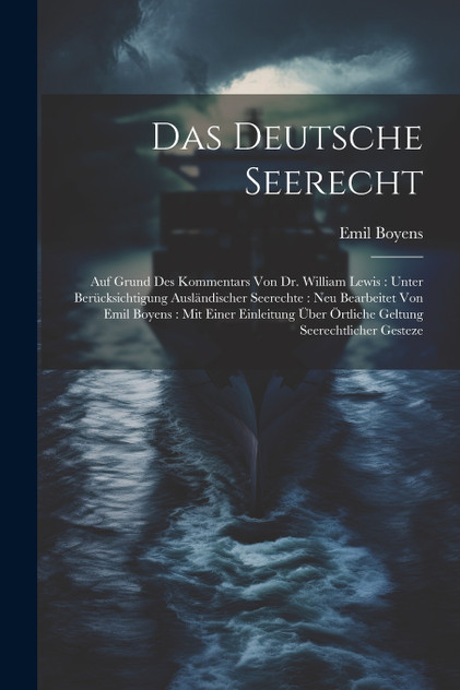 Das Deutsche Seerecht Das Deutsche Seerecht
