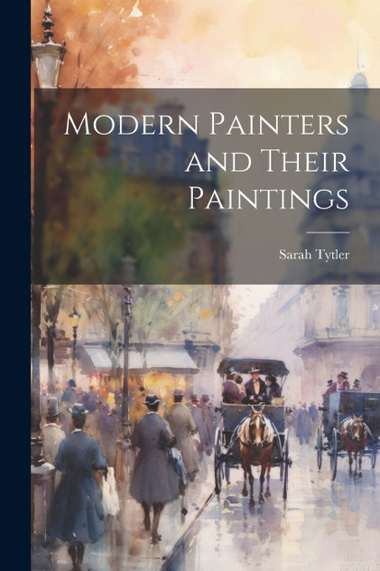 Modern Painters and Their Paintings Modern Painters and Their Paintings