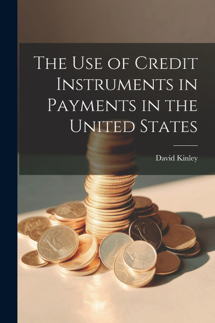 The Use of Credit Instruments in Payments in the United States The Use of Credit Instruments in Payments in the United States
