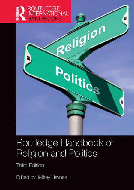 Routledge Handbook of Religion and Politics Routledge Handbook of Religion and Politics