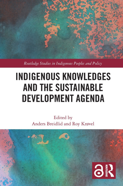 Indigenous Knowledges and the Sustainable Development Agenda