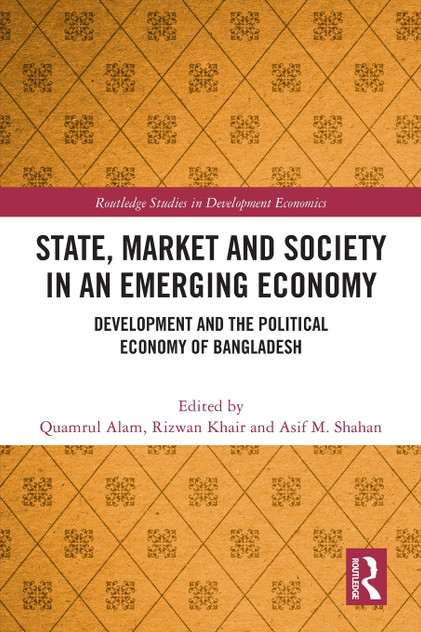 State, Market and Society in an Emerging Economy State, Market and Society in an Emerging Economy