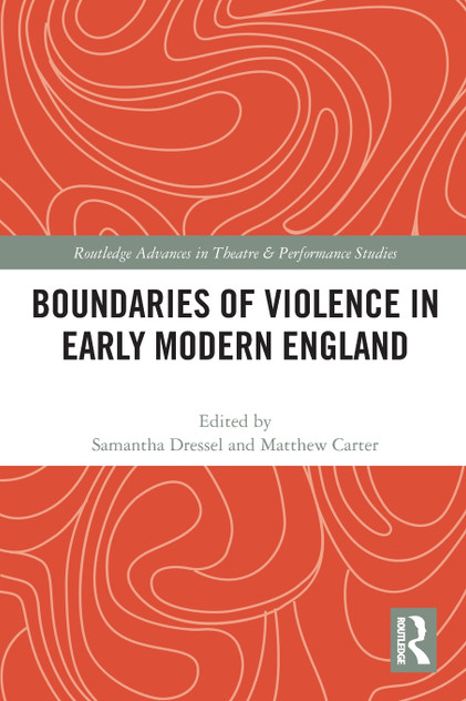 Boundaries of Violence in Early Modern England Boundaries of Violence in Early Modern England