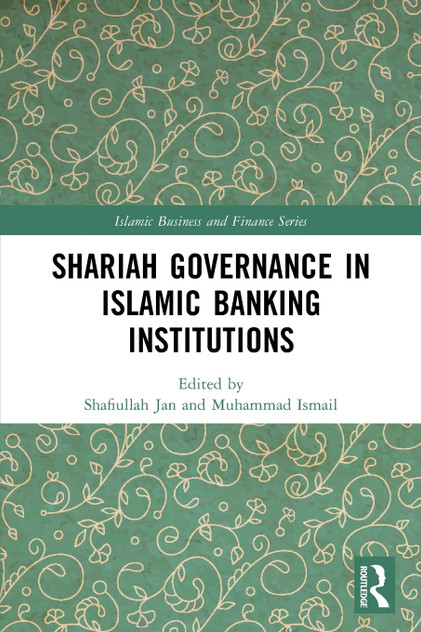Shariah Governance in Islamic Banking Institutions