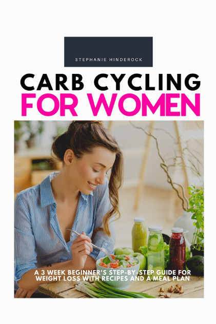 Carb Cycling for Women Carb Cycling for Women