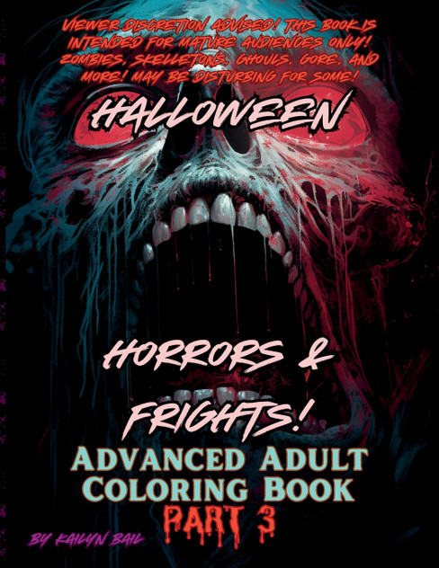 Halloween Horrors and Frights! Part 3 Advanced Adult Coloring Book Halloween Horrors and Frights! Part 3 Advanced Adult Coloring Book