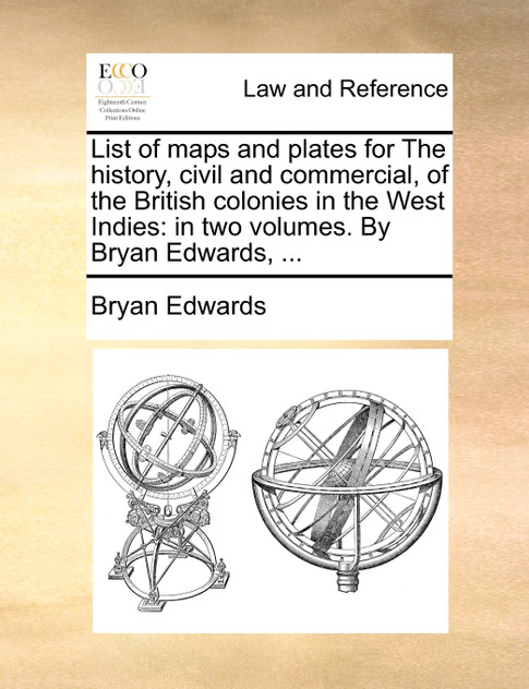 List of maps and plates for The history, civil and commercial, of the British colonies in the West Indies
