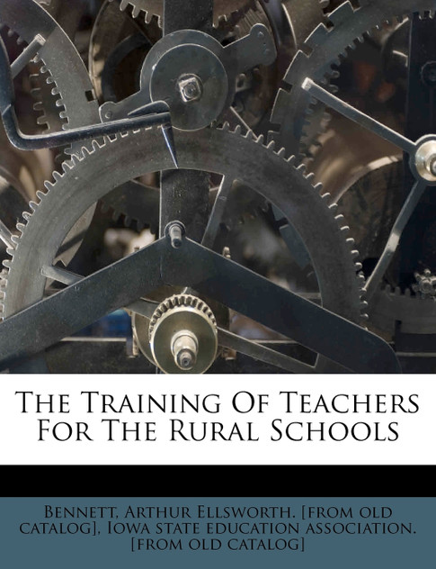 The Training Of Teachers For The Rural Schools