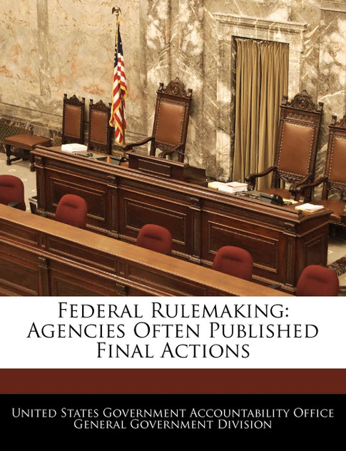 Federal Rulemaking Federal Rulemaking