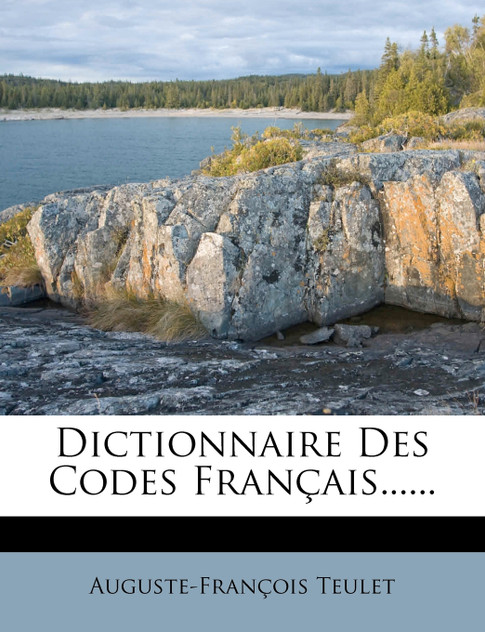 Dictionnaire Des Codes Français...... Dictionnaire Des Codes Français......