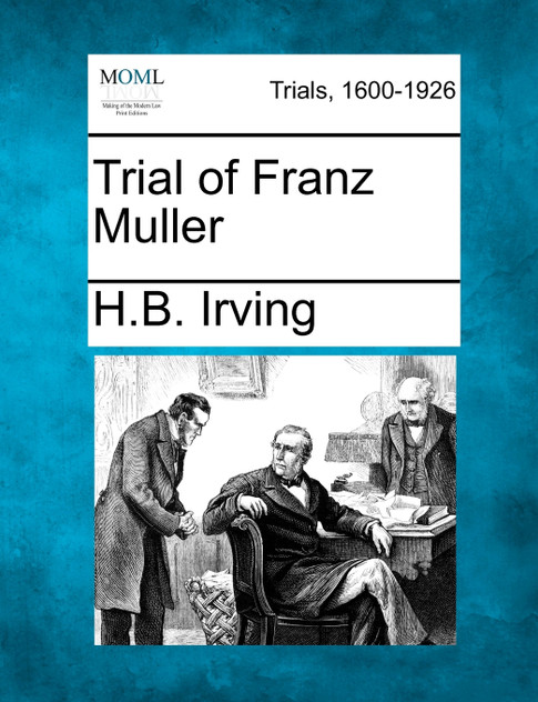 Trial of Franz Muller Trial of Franz Muller