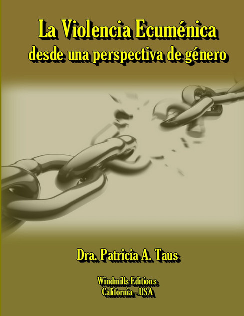La Violencia Ecuménica desde una perspectiva de género La Violencia Ecuménica desde una perspectiva de género