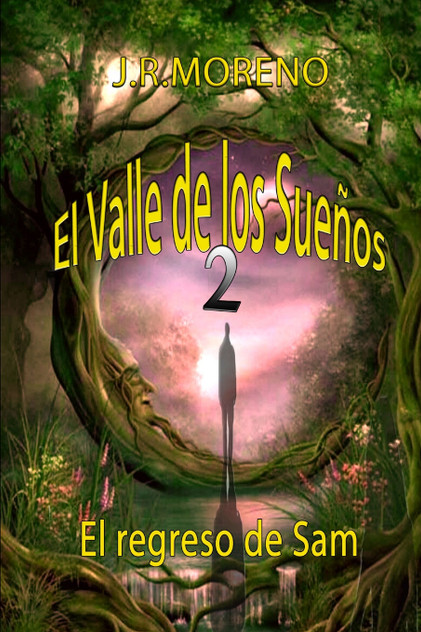 El valle de los sueños 2 (El regreso de San) El valle de los sueños 2 (El regreso de San)