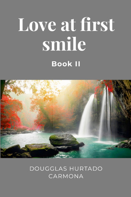 Love at first smile - Book II Love at first smile - Book II