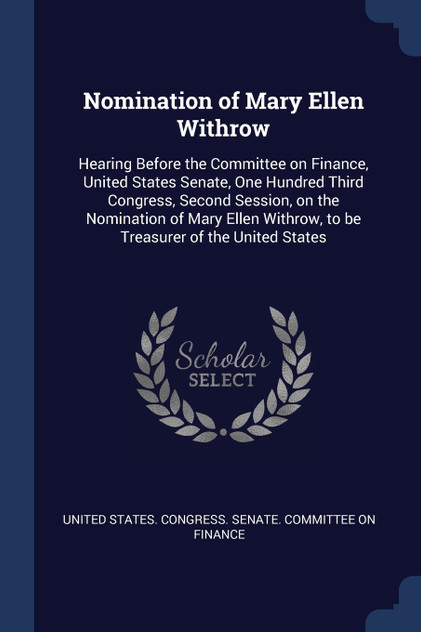 Nomination of Mary Ellen Withrow