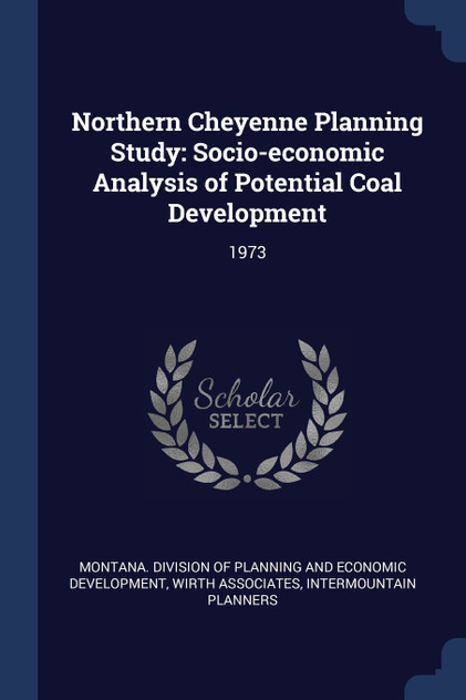 Northern Cheyenne Planning Study Northern Cheyenne Planning Study