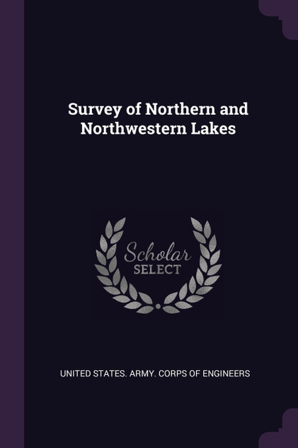 Survey of Northern and Northwestern Lakes Survey of Northern and Northwestern Lakes