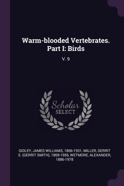 Warm-blooded Vertebrates. Part I Warm-blooded Vertebrates. Part I