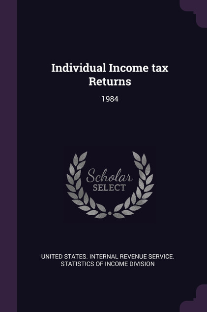 Individual Income tax Returns Individual Income tax Returns